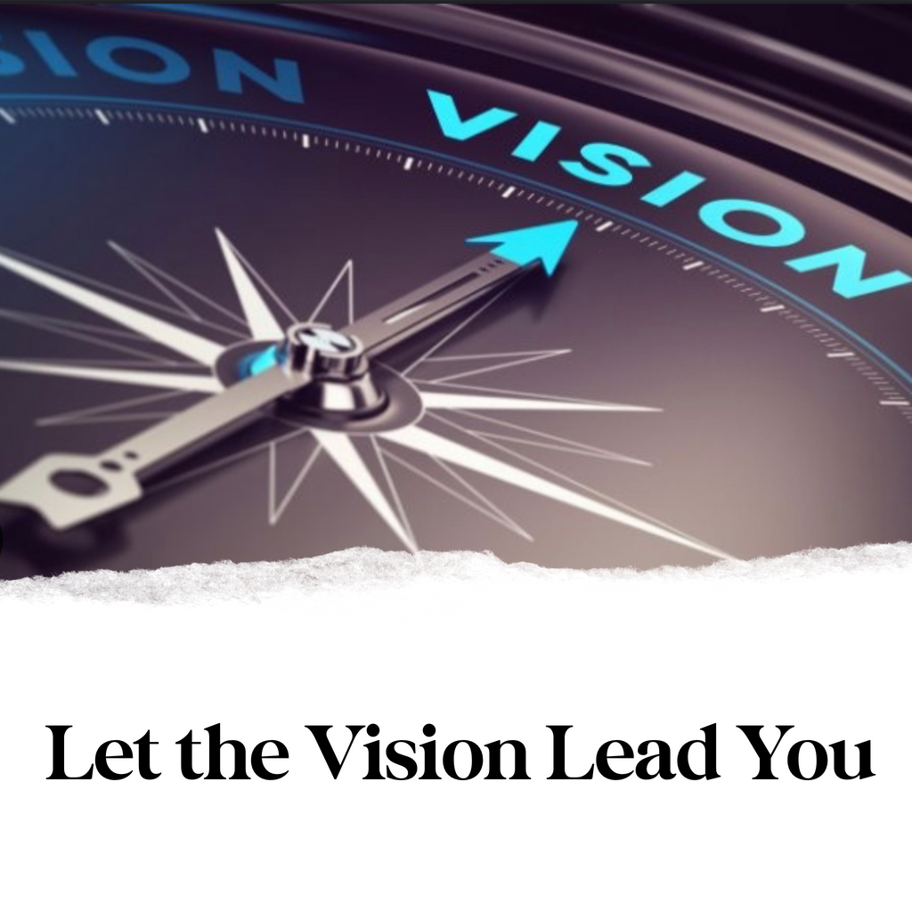 Let the Vision Lead You - 5/19/23