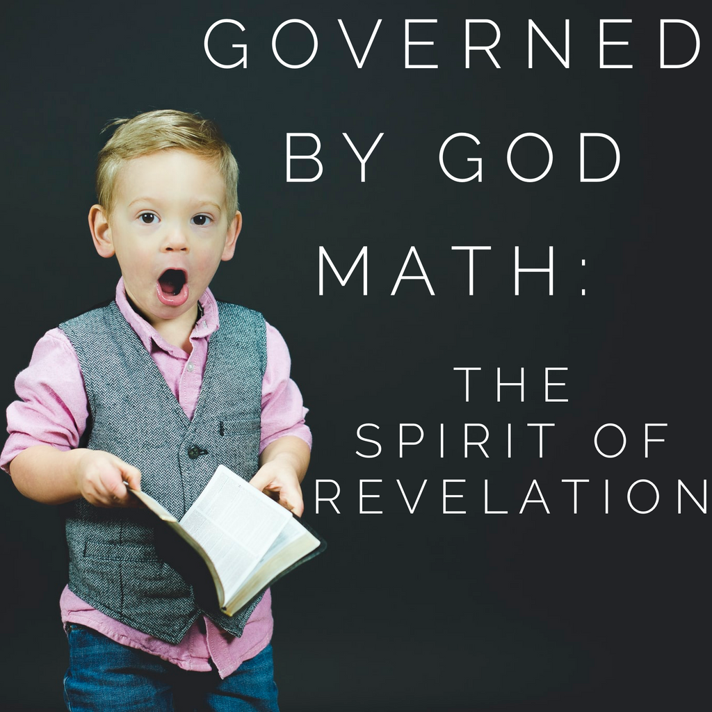 Governed By God Math: The Spirit of Revelation- 8/23/20