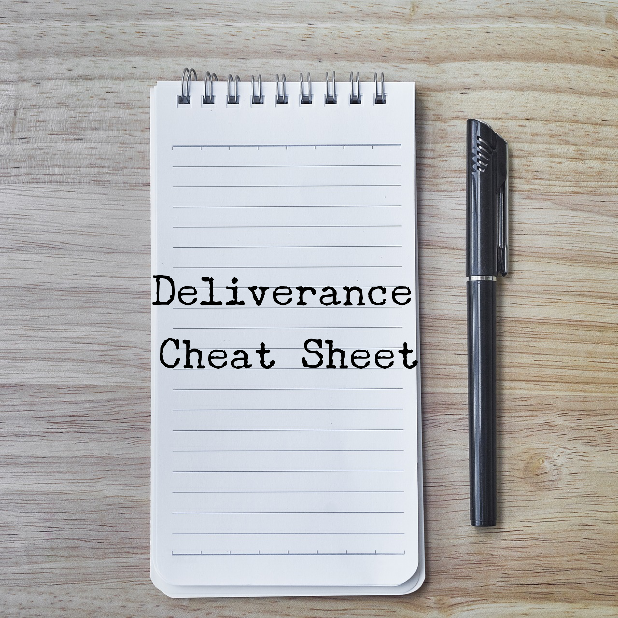 Deliverance Cheat Sheet