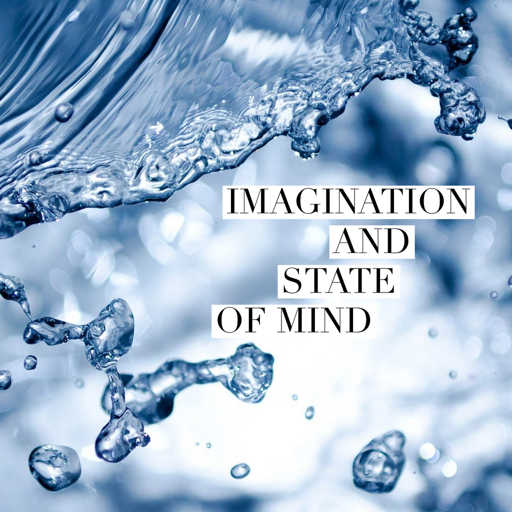 Imagination and State of Mind - 3/3/20