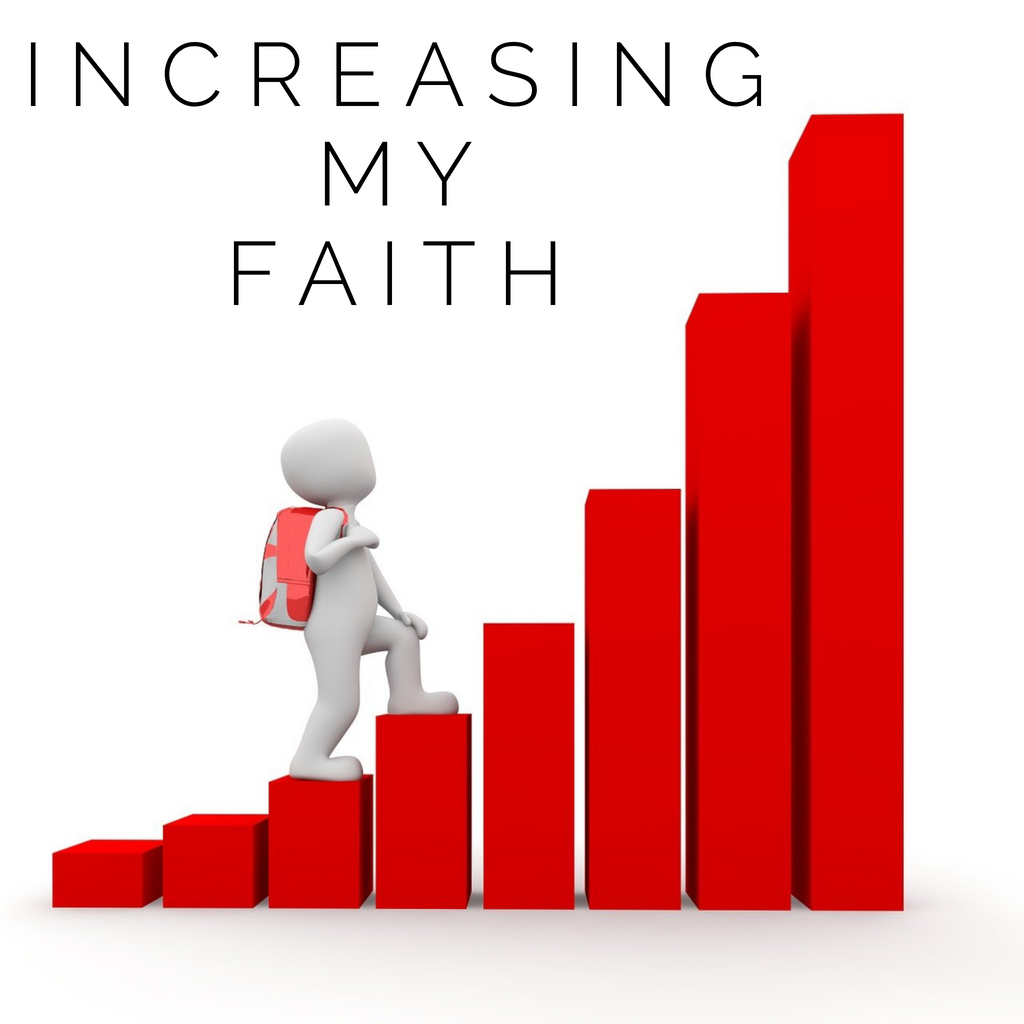 Increasing My Faith - 9/26/21