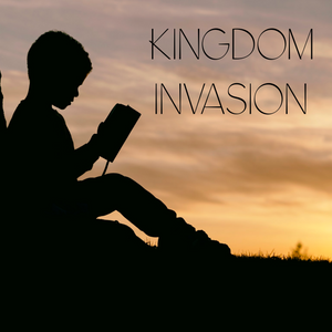 Kingdom Invasion - 1/14/20
