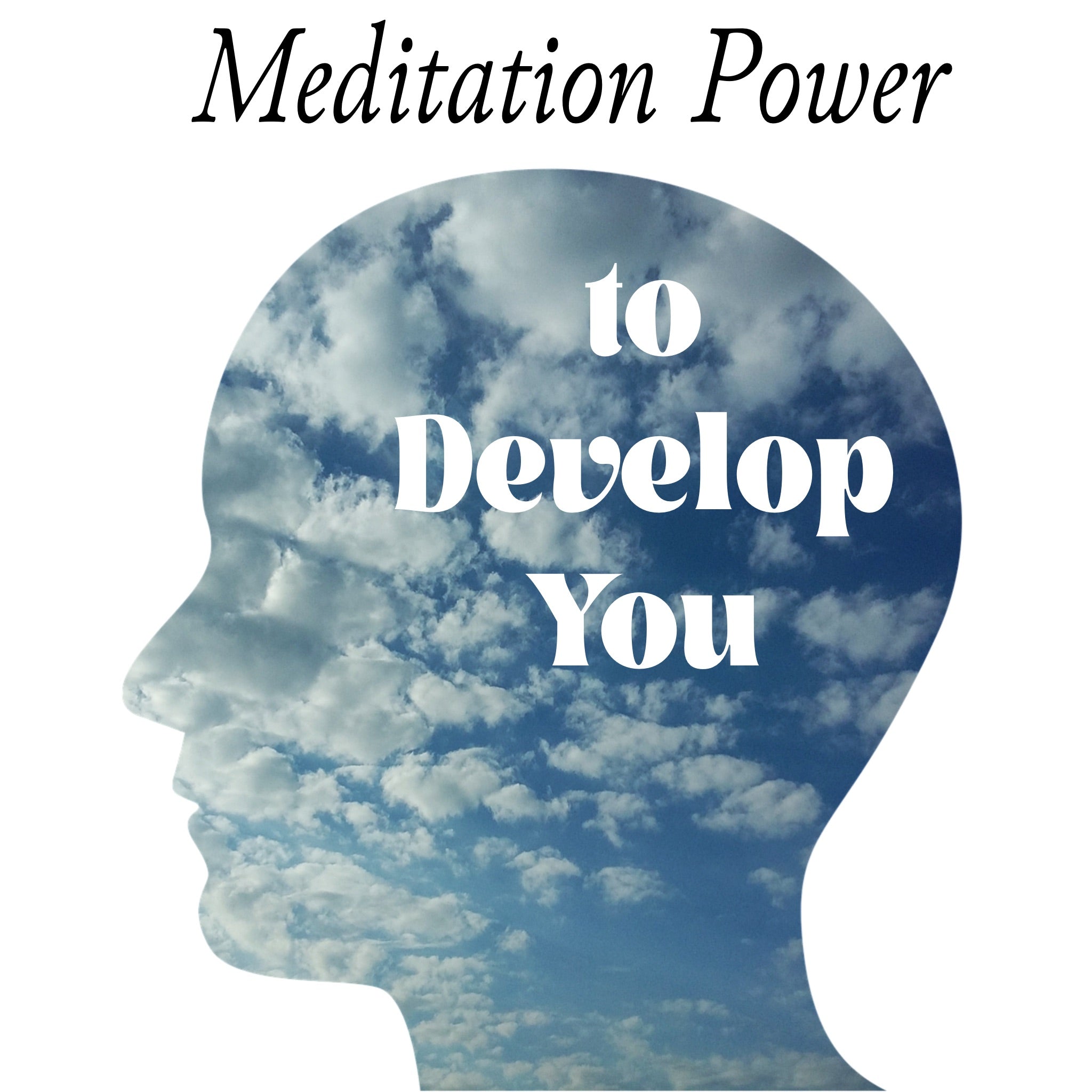 Meditation Power to Develop You - 12/12/21
