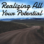 Realizing All Your Potential - 1/31/20