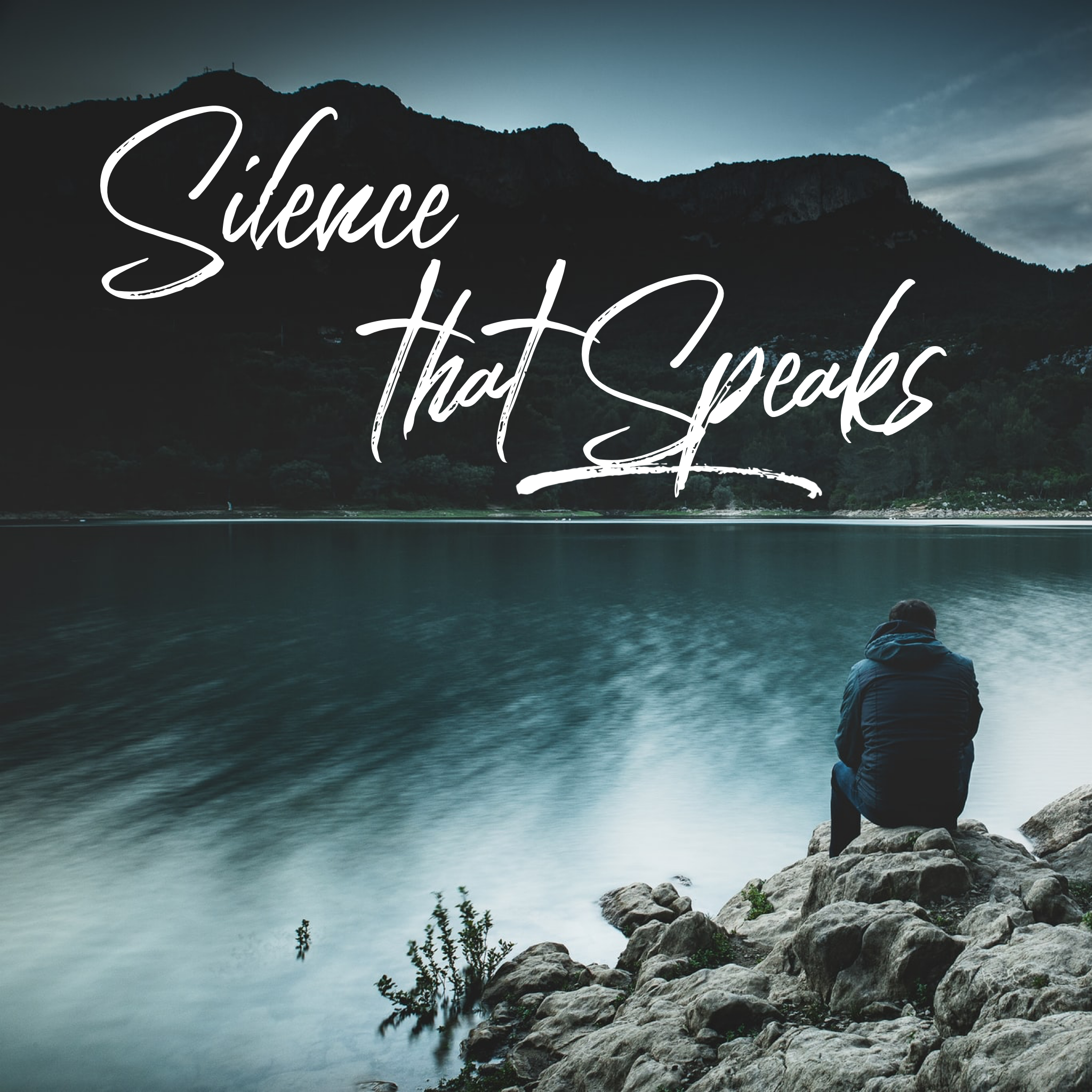 Silence that Speaks - 3/6/20