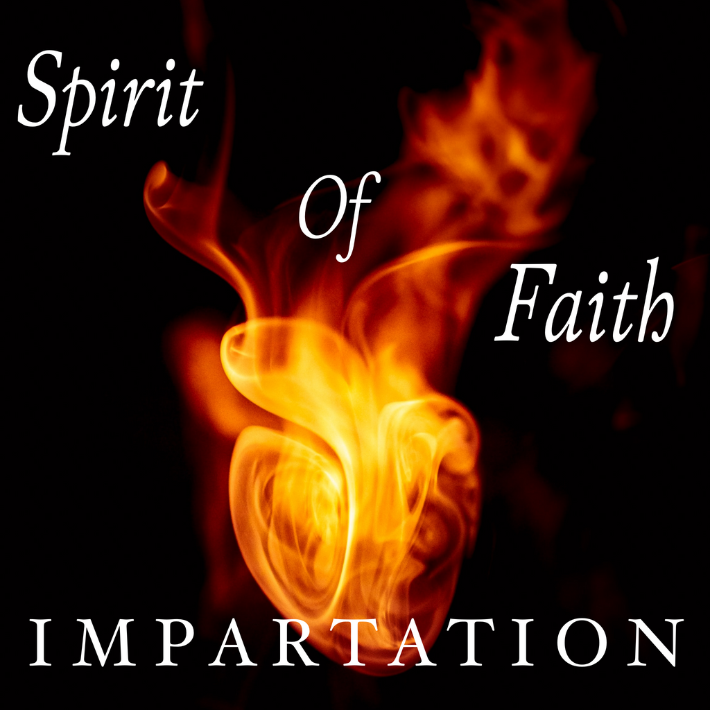 Spirit of Faith Impartation - 11/28/21