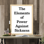 The Elements of Power Against Sickness - 9/3/19