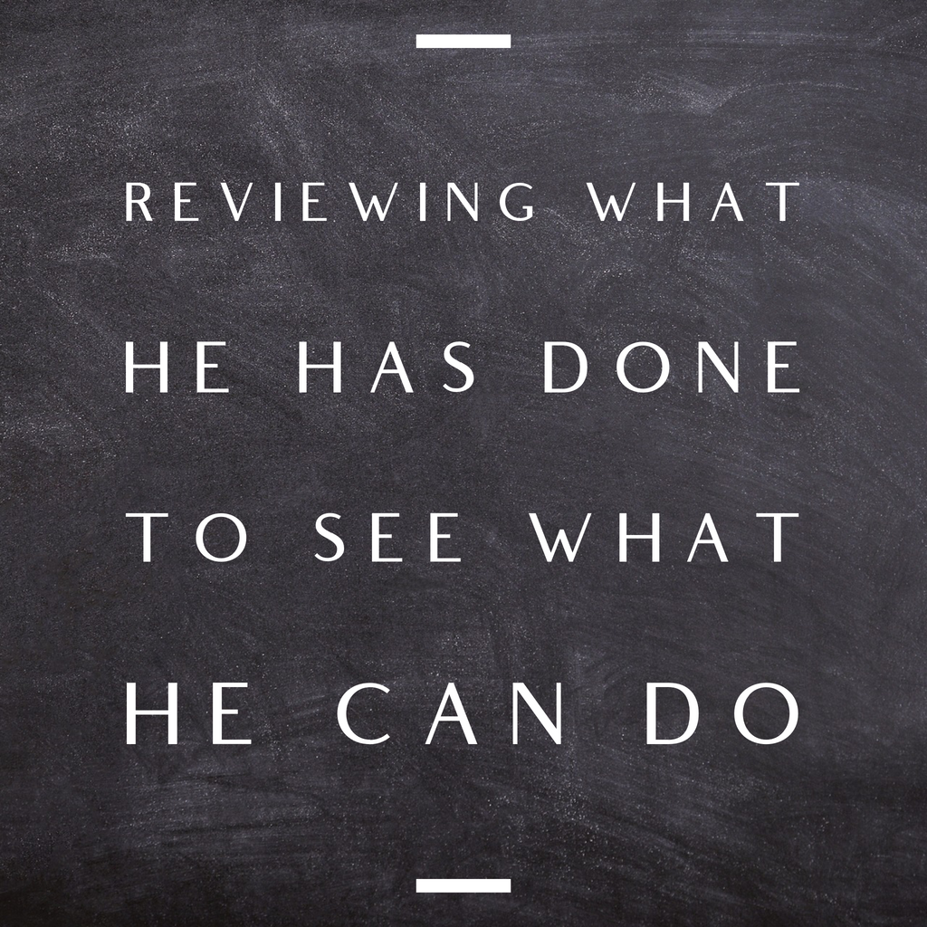 Reviewing What He has Done to See what He Can Do - 5/21/19