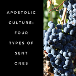 Apostolic Culture: Four Types of Sent Ones - 2/26/19