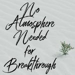 No Atmosphere Needed for Breakthrough - 8/16/19